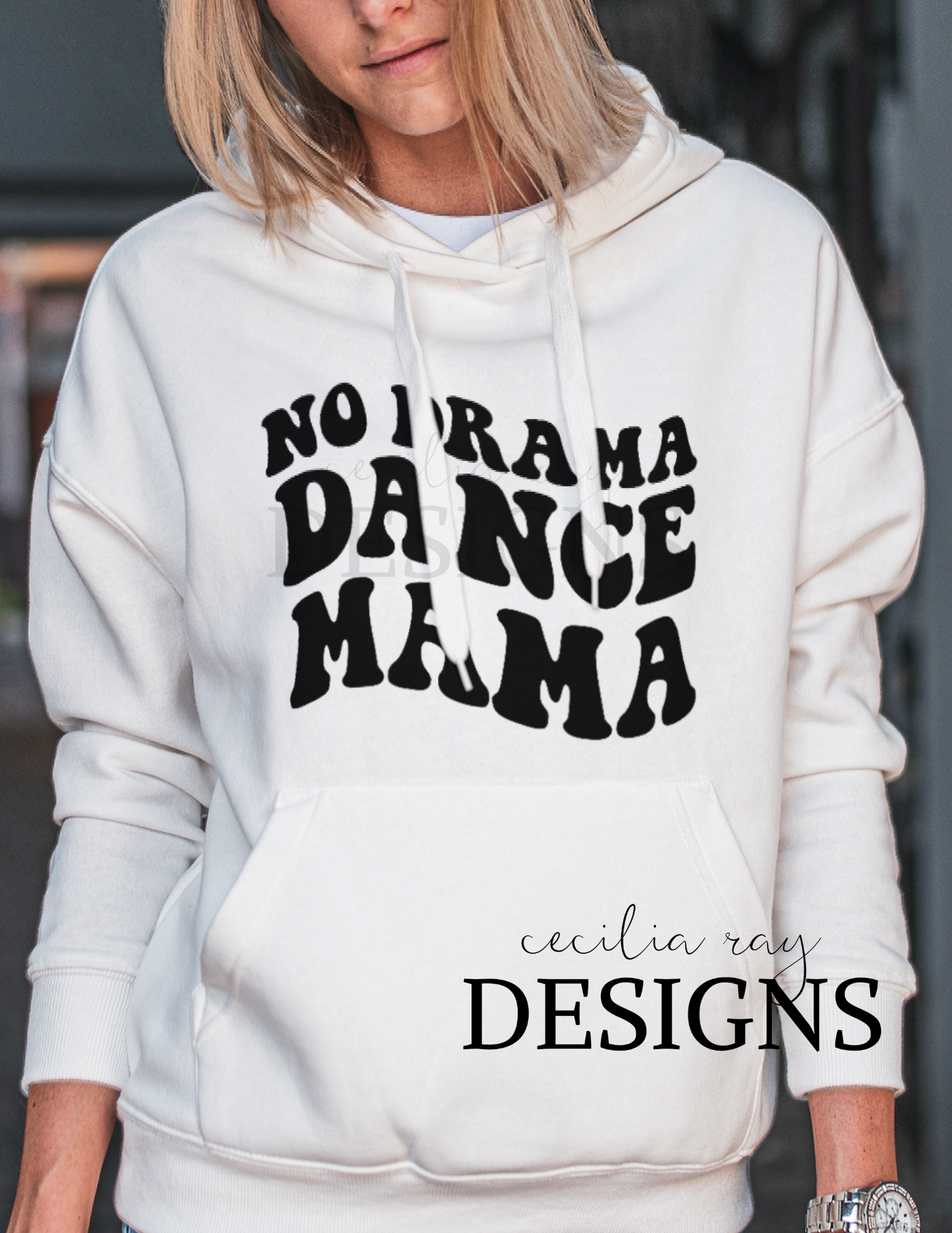 No Drama Dance Mama Sweatshirt or Hoodie